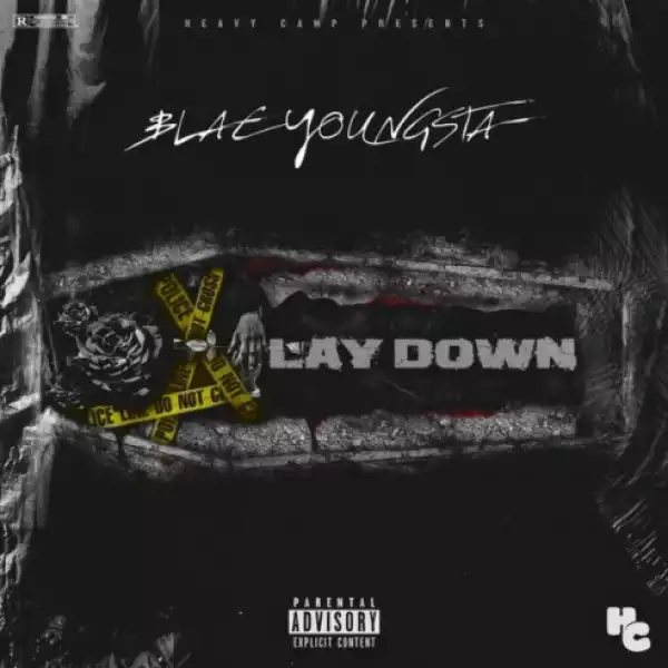 Blac Youngsta - Lay Down